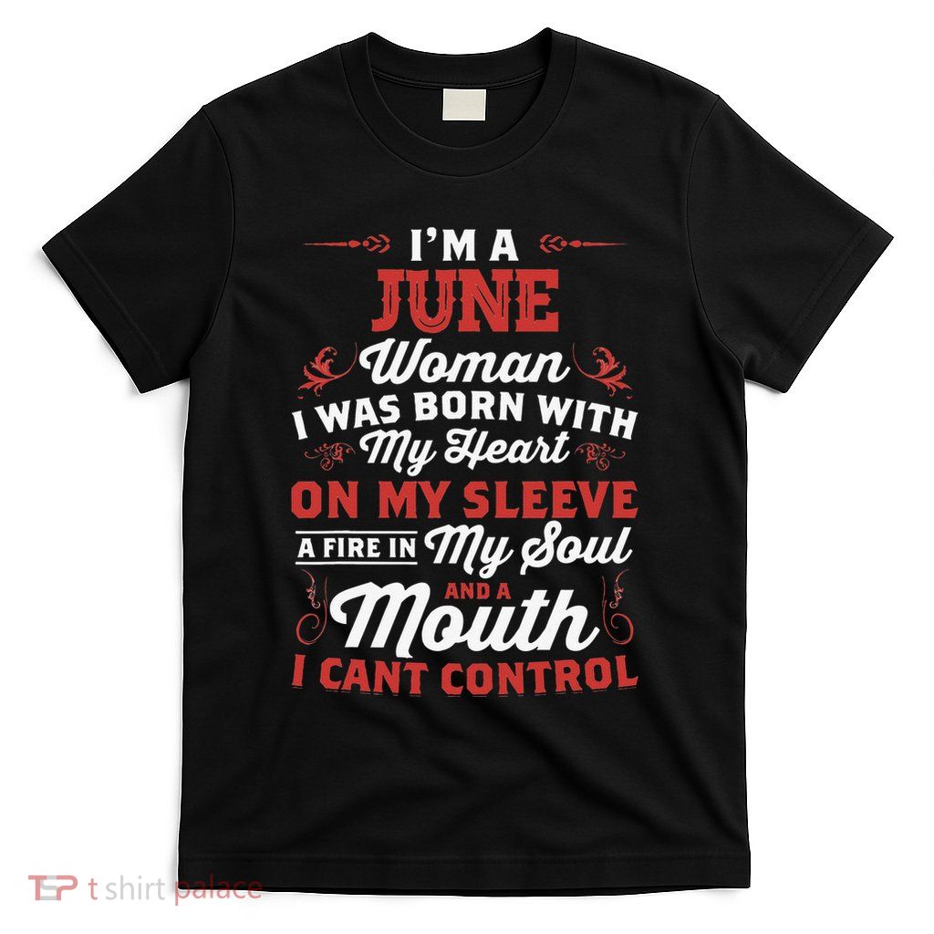 I'm A June Wo Queen Born In June T-Shirt