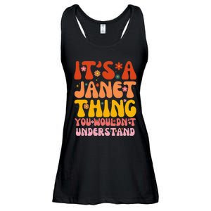 It's A Janet Thing You Wouldn't Understand Ladies Essential Flowy Tank