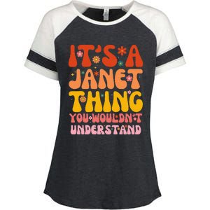 It's A Janet Thing You Wouldn't Understand Enza Ladies Jersey Colorblock Tee