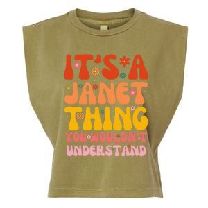 It's A Janet Thing You Wouldn't Understand Garment-Dyed Women's Muscle Tee