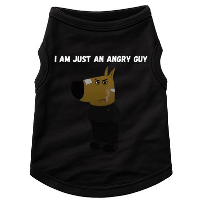 I Am Just An Angry Guy Meme Funny Doggie Tank