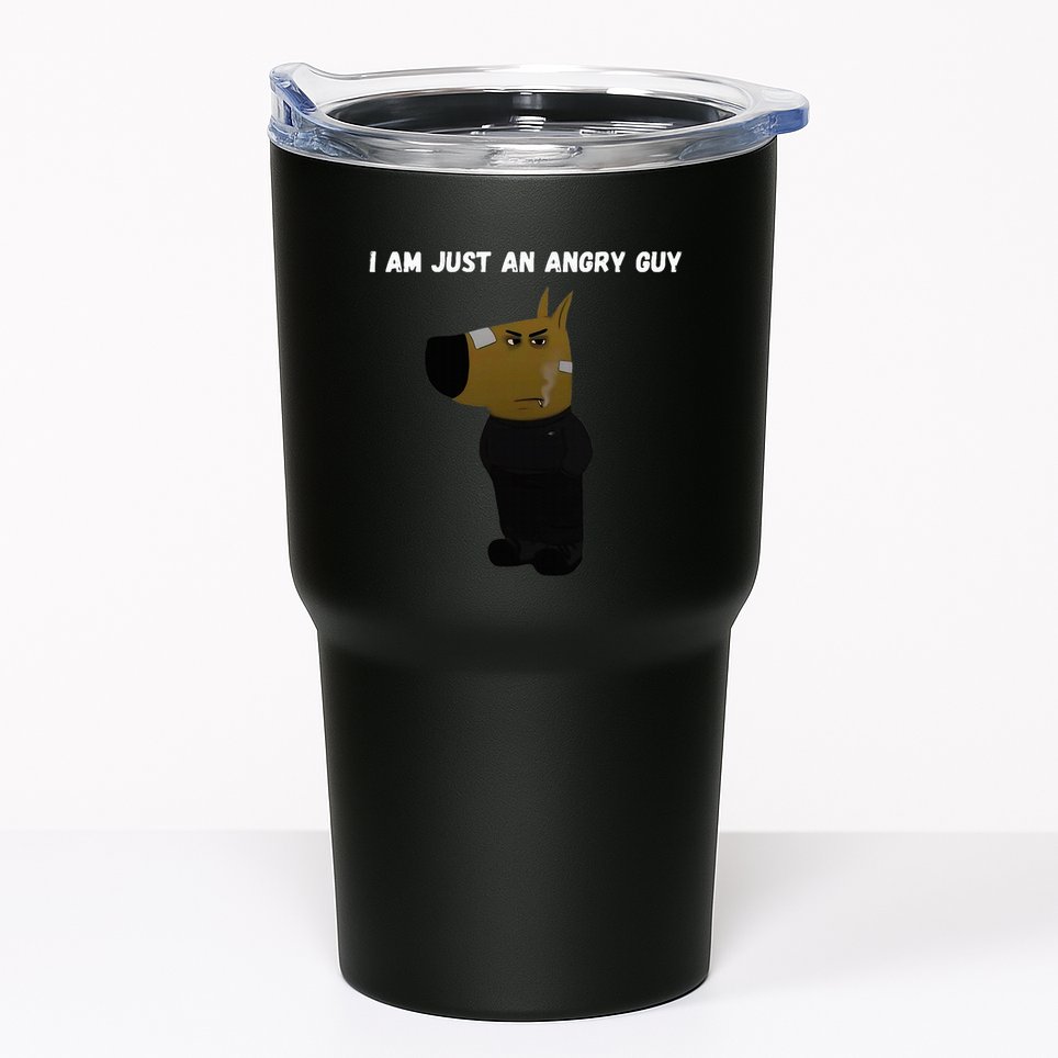 I Am Just An Angry Guy Meme Funny Tumbler