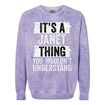 It's A Janet Thing You Wouldn't Understand Vintage Forename Colorblast Crewneck Sweatshirt