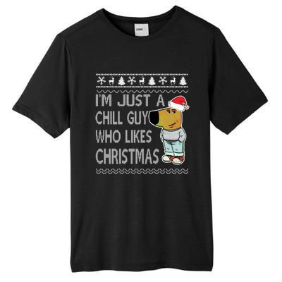 I Am Just A Chill Guy Who Likes Christmas Chillguy Funny Ugly Christmas Tall Fusion ChromaSoft Performance T-Shirt