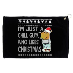 I Am Just A Chill Guy Who Likes Christmas Chillguy Funny Ugly Christmas Grommeted Golf Towel