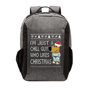 I Am Just A Chill Guy Who Likes Christmas Chillguy Funny Ugly Christmas Vector Backpack