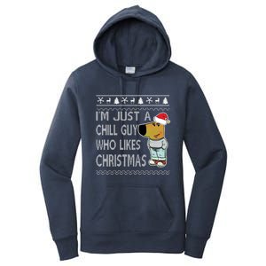 I Am Just A Chill Guy Who Likes Christmas Chillguy Funny Ugly Christmas Women's Pullover Hoodie