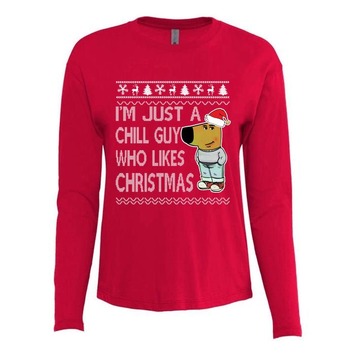 I Am Just A Chill Guy Who Likes Christmas Chillguy Funny Ugly Christmas Womens Cotton Relaxed Long Sleeve T-Shirt