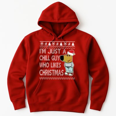 I Am Just A Chill Guy Who Likes Christmas Chillguy Funny Ugly Christmas Hoodie