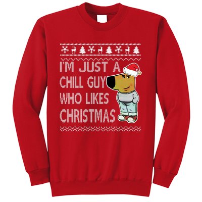 I Am Just A Chill Guy Who Likes Christmas Chillguy Funny Ugly Christmas Sweatshirt