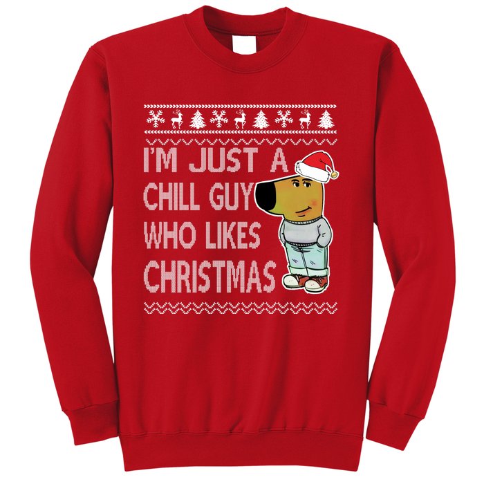 I Am Just A Chill Guy Who Likes Christmas Chillguy Funny Ugly Christmas Sweatshirt