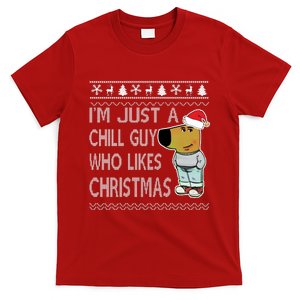 I Am Just A Chill Guy Who Likes Christmas Chillguy Funny Ugly Christmas T-Shirt