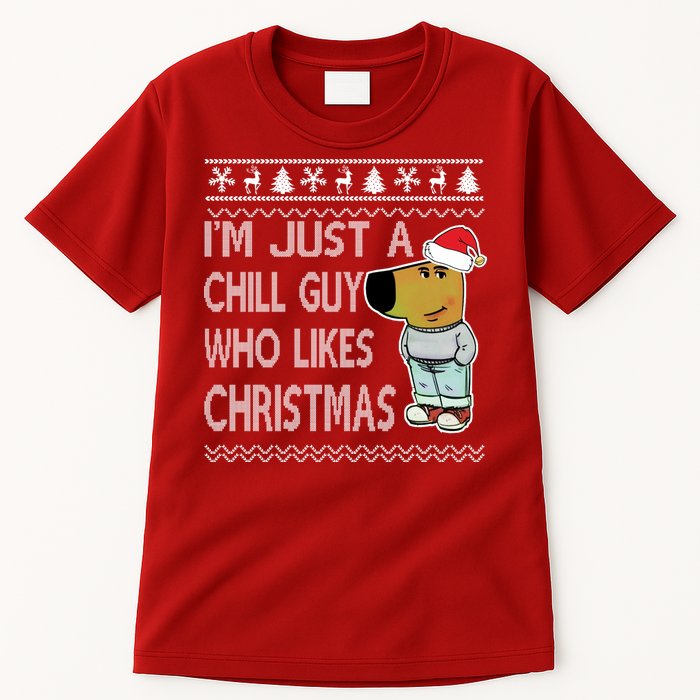 I Am Just A Chill Guy Who Likes Christmas Chillguy Funny Ugly Christmas Tall T-Shirt