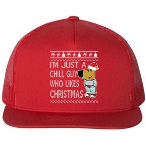 I Am Just A Chill Guy Who Likes Christmas Chillguy Funny Ugly Christmas Flat Bill Trucker Hat