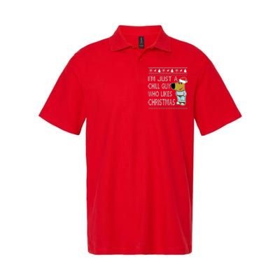 I Am Just A Chill Guy Who Likes Christmas Chillguy Funny Ugly Christmas Softstyle Adult Sport Polo