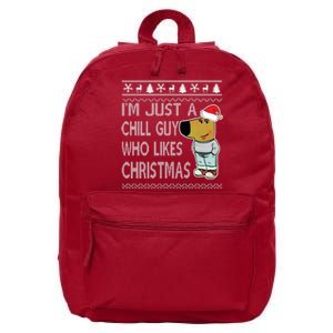 I Am Just A Chill Guy Who Likes Christmas Chillguy Funny Ugly Christmas 16 in Basic Backpack