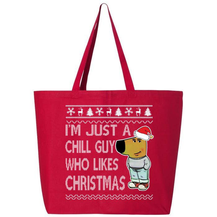 I Am Just A Chill Guy Who Likes Christmas Chillguy Funny Ugly Christmas 25L Jumbo Tote