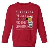 I Am Just A Chill Guy Who Likes Christmas Chillguy Funny Ugly Christmas Toddler Sweatshirt