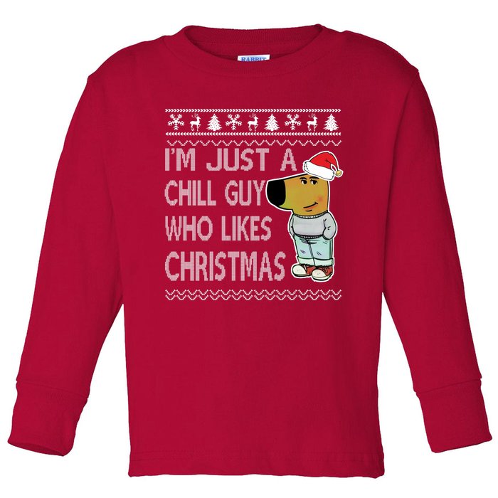 I Am Just A Chill Guy Who Likes Christmas Chillguy Funny Ugly Christmas Toddler Long Sleeve Shirt