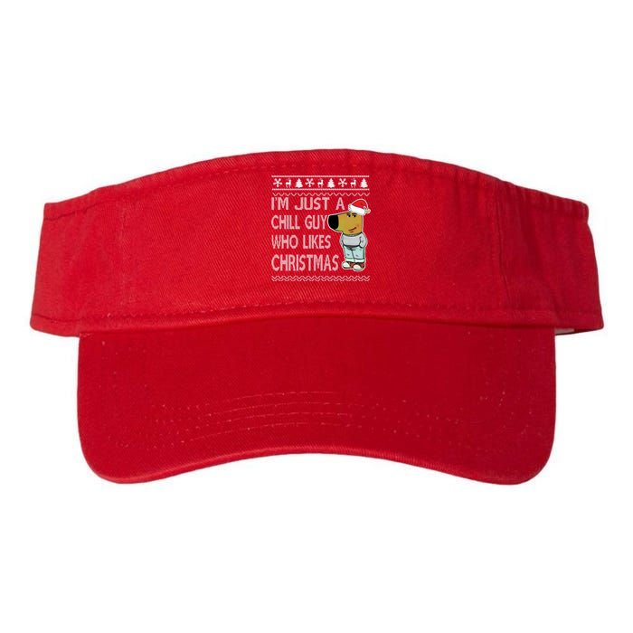 I Am Just A Chill Guy Who Likes Christmas Chillguy Funny Ugly Christmas Valucap Bio-Washed Visor