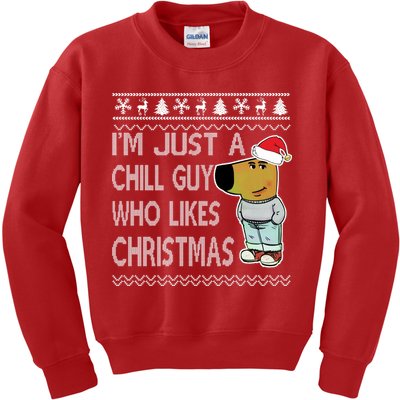 I Am Just A Chill Guy Who Likes Christmas Chillguy Funny Ugly Christmas Kids Sweatshirt