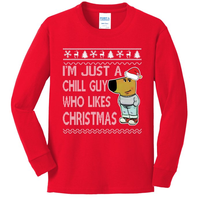 I Am Just A Chill Guy Who Likes Christmas Chillguy Funny Ugly Christmas Kids Long Sleeve Shirt