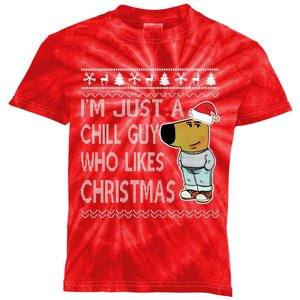 I Am Just A Chill Guy Who Likes Christmas Chillguy Funny Ugly Christmas Kids Tie-Dye T-Shirt