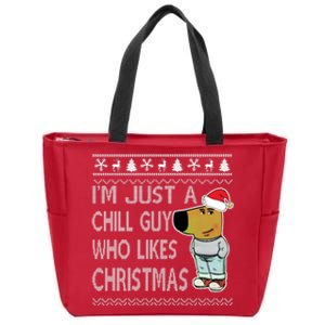 I Am Just A Chill Guy Who Likes Christmas Chillguy Funny Ugly Christmas Zip Tote Bag