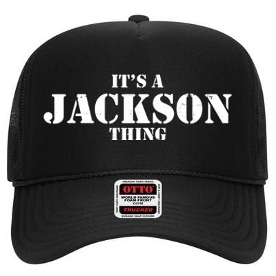 It's A Jackson Thing High Crown Mesh Back Trucker Hat