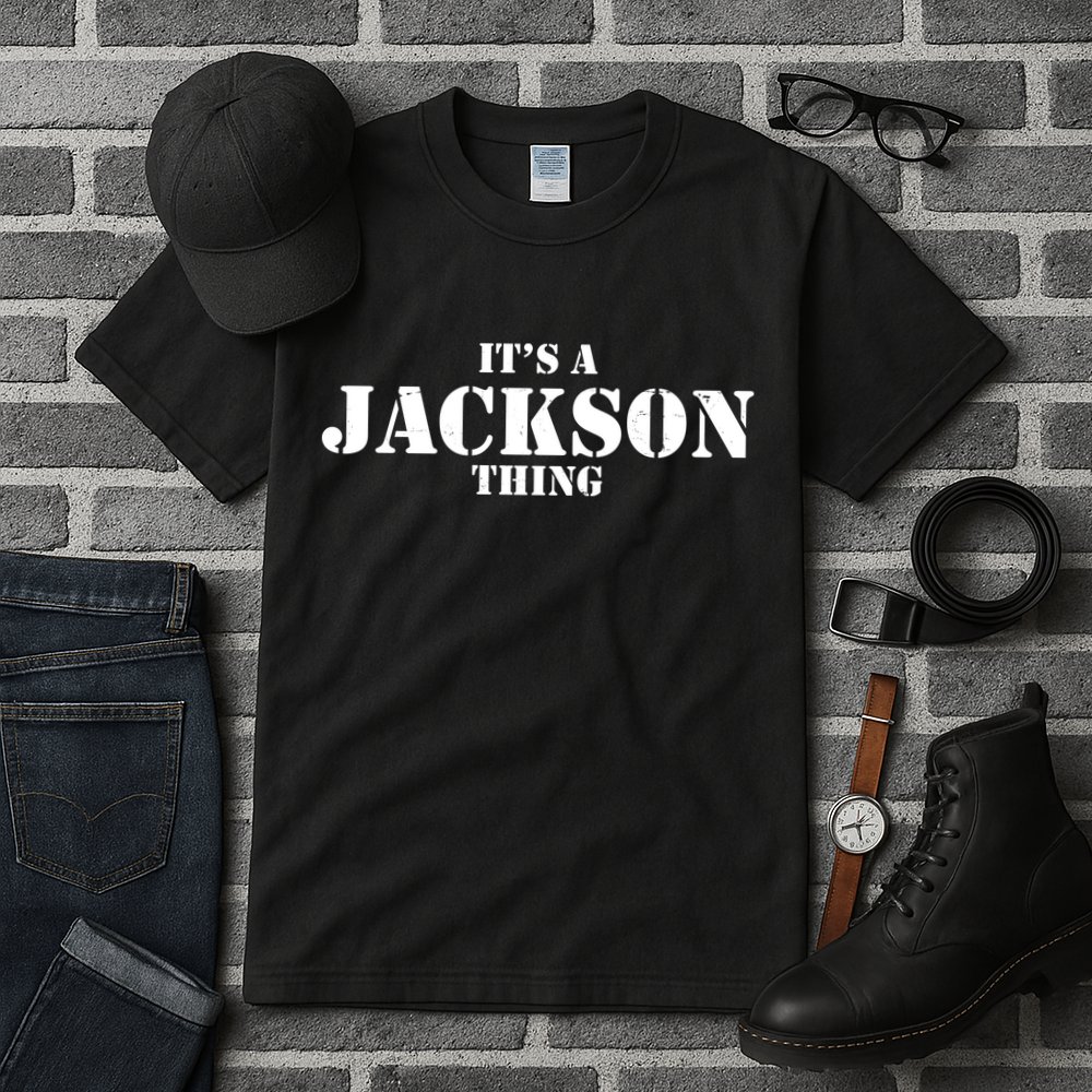 It's A Jackson Thing Tall T-Shirt
