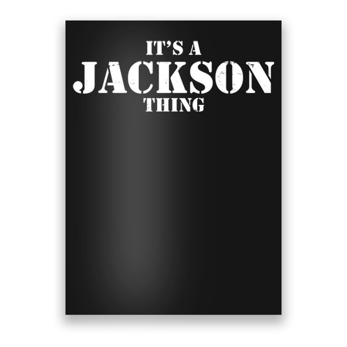 It's A Jackson Thing Poster