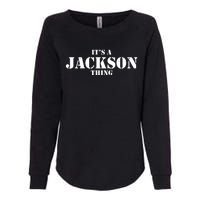 It's A Jackson Thing Womens California Wash Sweatshirt