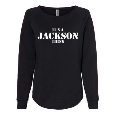 It's A Jackson Thing Womens California Wash Sweatshirt