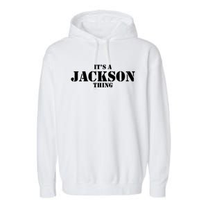 It's A Jackson Thing Garment-Dyed Fleece Hoodie