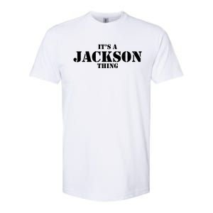 It's A Jackson Thing Softstyle CVC T-Shirt