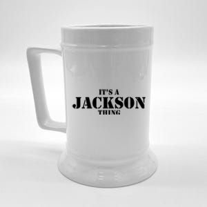 It's A Jackson Thing Beer Stein