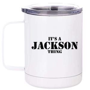 It's A Jackson Thing 12 oz Stainless Steel Tumbler Cup