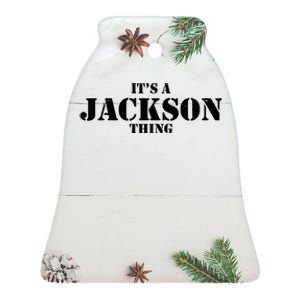 It's A Jackson Thing Ceramic Bell Ornament