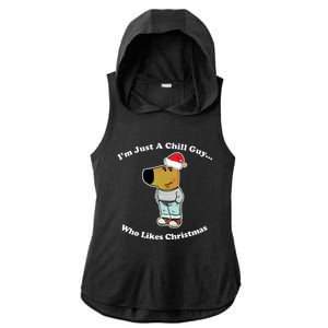 I Am Just A Chill Guy Who Likes Christmas Chillguy Funny Ladies PosiCharge Tri-Blend Wicking Draft Hoodie Tank