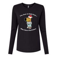 I Am Just A Chill Guy Who Likes Christmas Chillguy Funny Womens Cotton Relaxed Long Sleeve T-Shirt