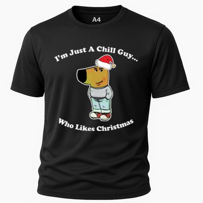 I Am Just A Chill Guy Who Likes Christmas Chillguy Funny Cooling Performance Crew T-Shirt