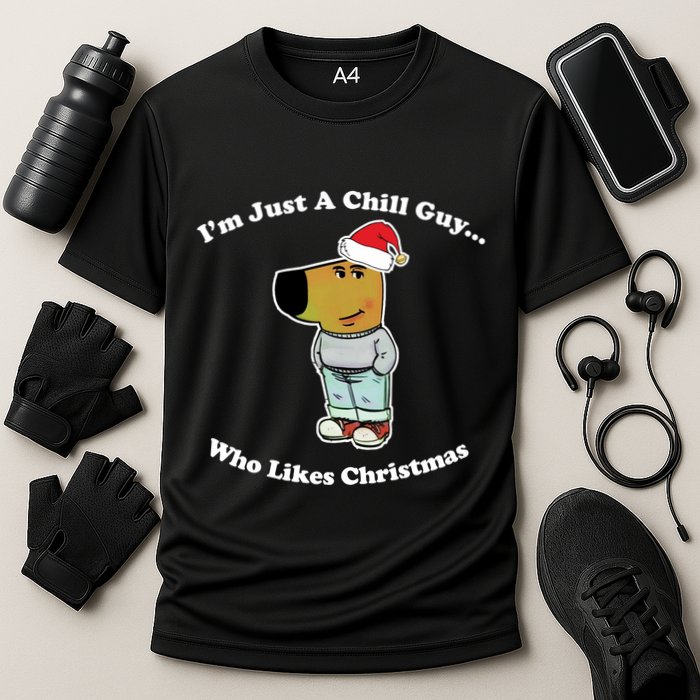 I Am Just A Chill Guy Who Likes Christmas Chillguy Funny Cooling Performance Crew T-Shirt