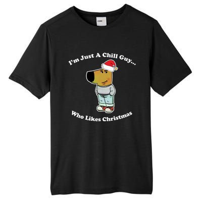 I Am Just A Chill Guy Who Likes Christmas Chillguy Funny Tall Fusion ChromaSoft Performance T-Shirt