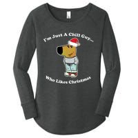 I Am Just A Chill Guy Who Likes Christmas Chillguy Funny Women's Perfect Tri Tunic Long Sleeve Shirt