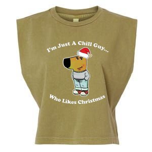 I Am Just A Chill Guy Who Likes Christmas Chillguy Funny Garment-Dyed Women's Muscle Tee