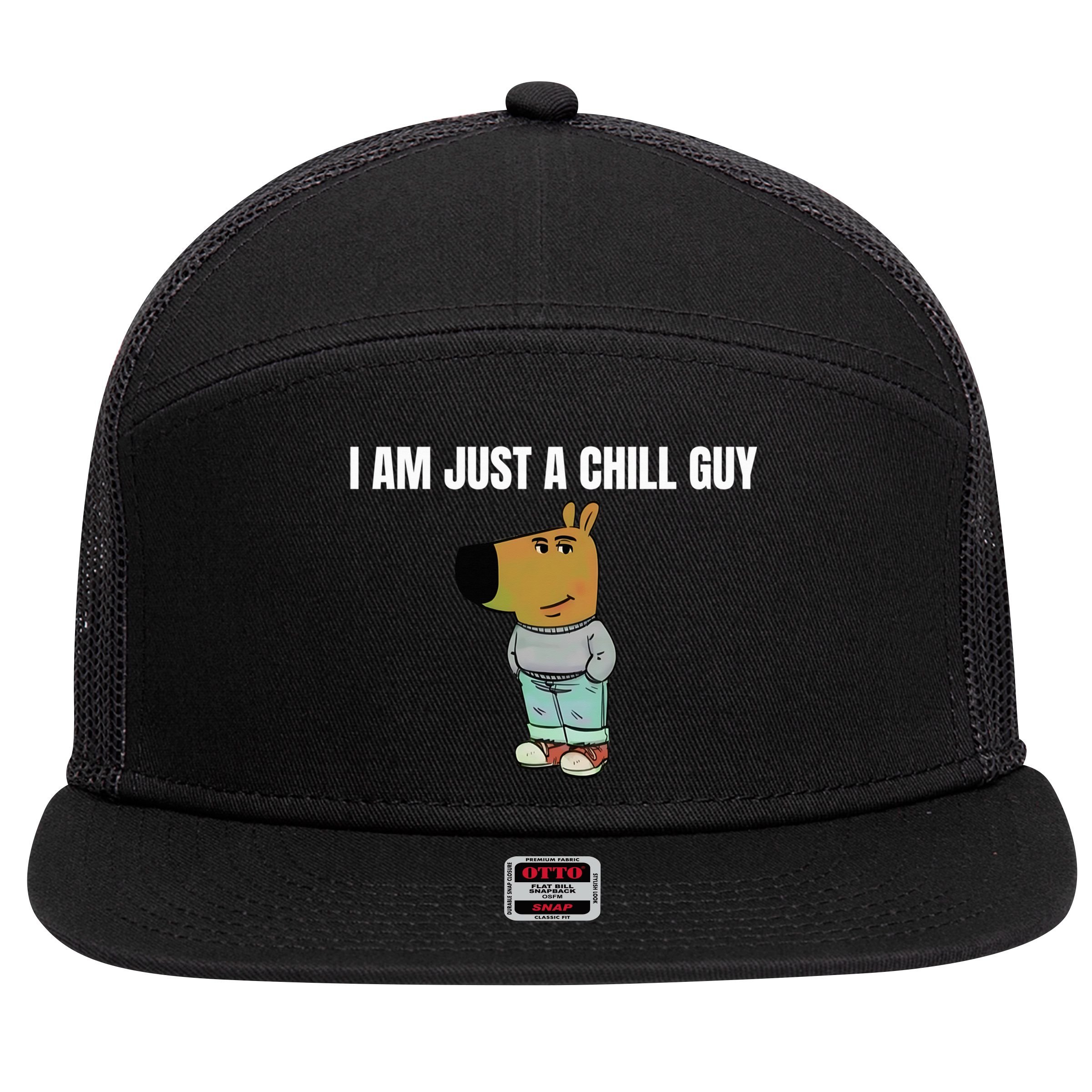 I Am Just A Chill Guy Funny 7 Panel Mesh Trucker Snapback Hat