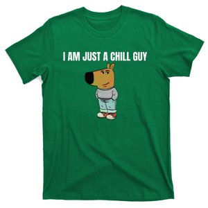 I Am Just A Chill Guy Funny T-Shirt