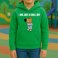 I Am Just A Chill Guy Funny Kids Hoodie
