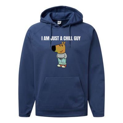 I Am Just A Chill Guy Funny Performance Fleece Hoodie