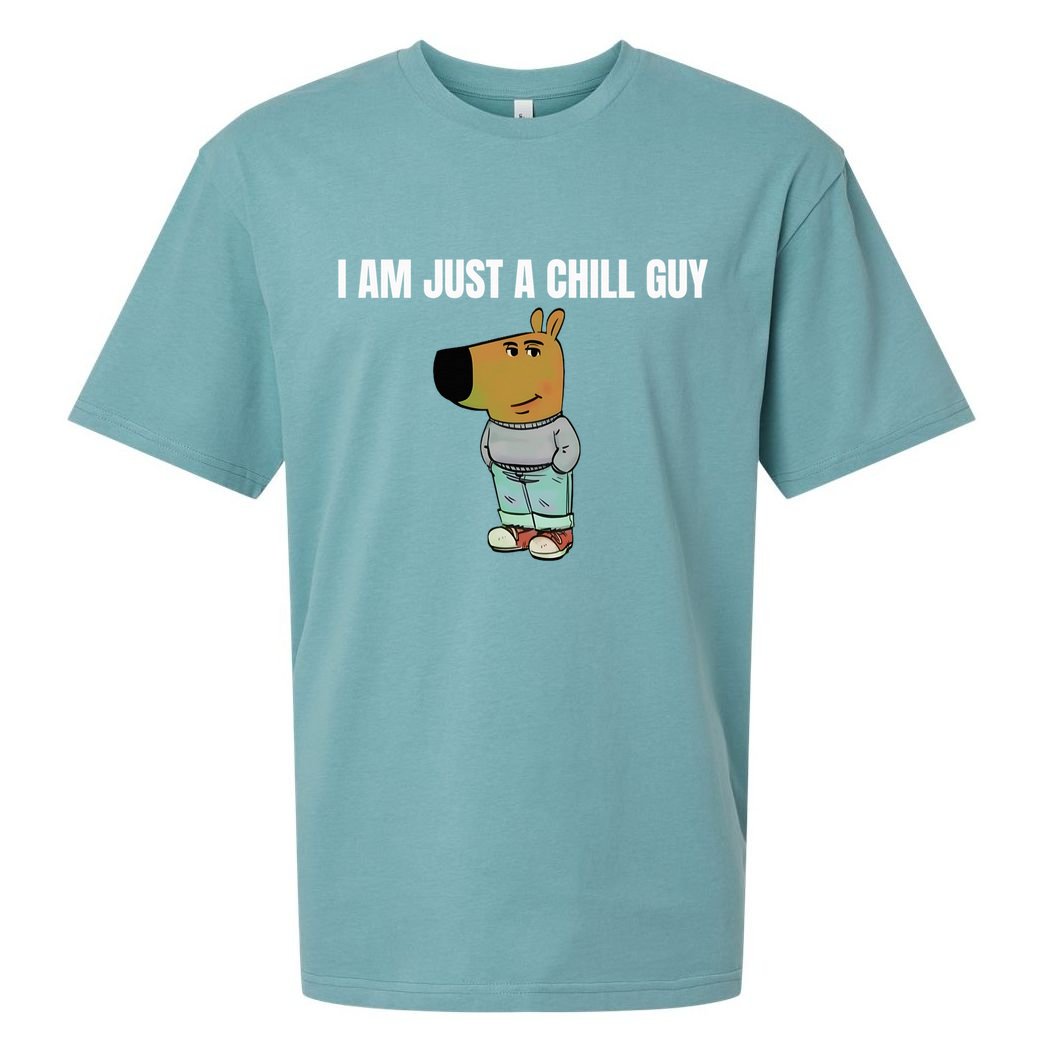 I Am Just A Chill Guy Funny Sueded Cloud Jersey T-Shirt